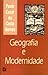Geografia e Modernidade