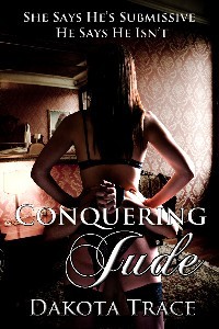 Conquering Jude (Doms of Chicago, #3)