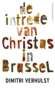 De intrede van Christus in Brussel: in het jaar 2000 en oneffen ongeveer (Hardcover)