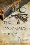 The Prodigal's Foole