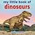 My Little Book of Dinosaurs by Eileen Daly