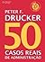 50 Casos Reais de Administração