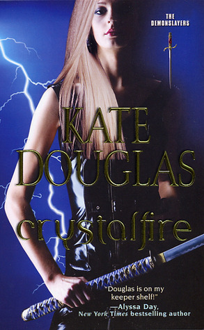 Crystalfire (DemonSlayers, #4)