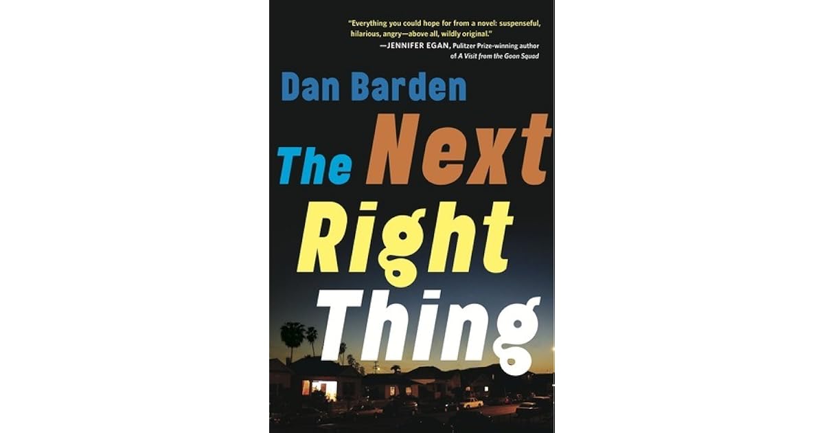 The Next Right Thing By Dan Barden