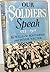 Our Soldiers Speak 1775-1918