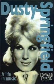 Dusty Springfield: A Life in Music