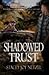 Shadowed Trust (Colorado Trust ,#5)