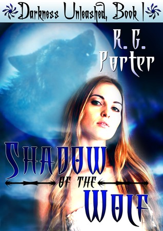 Shadow of the Wolf (Darkness Unleashed, #1)