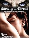 Ghost of a Threat (Betty Boo, Ghost Hunter #1)