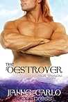 The Destroyer by Jianne Carlo