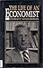 The Life of an Economist: A...
