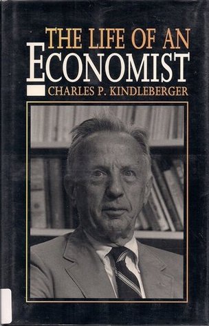 The Life of an Economist: An Autobiography
