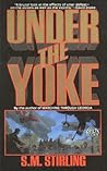Under the Yoke (Draka, #2)