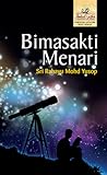 Bimasakti Menari by Sri Rahayu Mohd Yusop