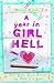 A Year in Girl Hell