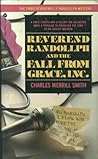 Reverend Randollph and the Fall from Grace, Inc. by Charles Merrill Smith
