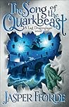 The Song of the Quarkbeast by Jasper Fforde