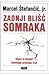 Zadnji blišč somraka by Marcel Štefančič Jr.