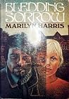 Bledding Sorrow by Marilyn Harris