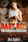 Baby Boy : The Complete Collection (Baby Boy, #1-4) Baby Boy : The Complete Collection (Baby Boy, #1-4)