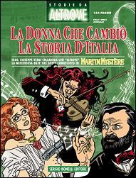 Storie da Altrove n. 14: La donna che cambiò la Storia d'Italia