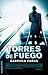 Torres de fuego