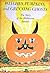 Witches, Pumpkins, and Grinning Ghosts: The Story of the Halloween Symbols