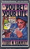 You Bet Your Life by Stuart M. Kaminsky
