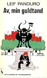 Av, min guldtand by Leif Panduro Av, min guldtand by Leif Panduro
