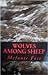 Wolves Among Sheep
