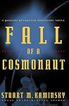Fall of a Cosmonaut by Stuart M. Kaminsky