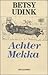 Achter Mekka by Betsy Udink Achter Mekka by Betsy Udink