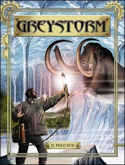 Greystorm n. 3: Il Polo Sud (Mass Market Paperback)