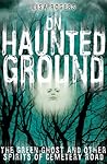 On Haunted Ground by Lisa Rogers