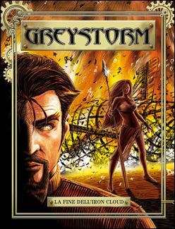 Greystorm n. 4: La fine dell'Iron Cloud (Mass Market Paperback)