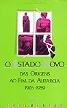 O Estado Novo, das Origens ao Fim da Autarcia (1926-1959) - Volume II O Estado Novo, das Origens ao Fim da Autarcia (1926-1959) - Volume II