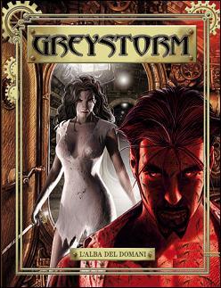 Greystorm n. 11: L'alba del domani (Mass Market Paperback)