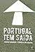 Portugal Tem Saída