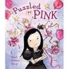 Puzzled by Pink by Sarah Frances Hardy