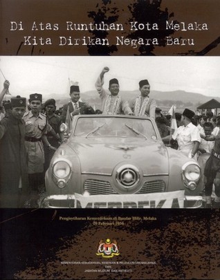 Di Atas Runtuhan Kota Melaka Kita Dirikan Negara Baru (Paperback)