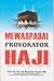 Mewaspadai Provokator Haji