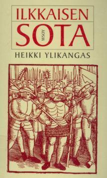 Ilkkaisen sota (Hardcover)