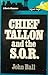 Chief Tallon and the S.O.R.