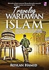 Travelog Wartawan Islam
