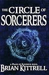 The Circle of Sorcerers by Brian Kittrell
