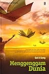 Menggenggam Dunia by Gol A. Gong