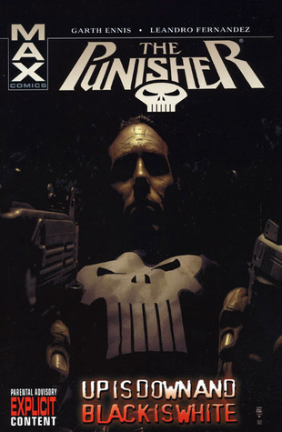 The Punisher, Vol. 4: Up is Down and Black is White (Paperback)