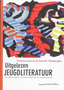 Uitgelezen Jeugdliteratuur. Een ontmoeting met traditie en vernieuwing (Paperback)