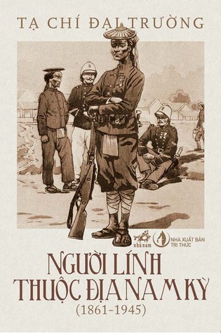 Người lính thuộc địa Nam Kỳ (1861 - 1945)  