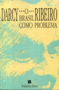 O Brasil Como Problema (Paperback)